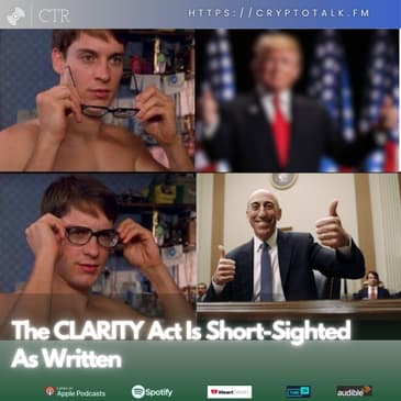 The CLARITY Act Is Short-Sighted As Written