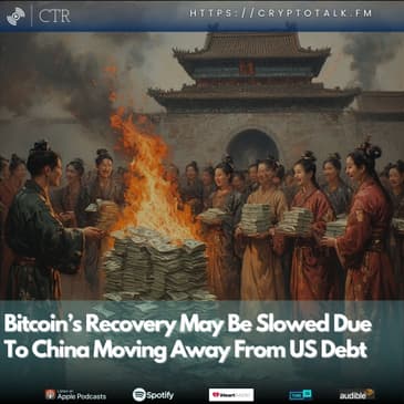 Bitcoin’s Recovery May Be Slowed Due To China Moving Away From US Debt