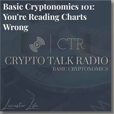 Basic Cryptonomics 101: You're Reading Charts Wrong
