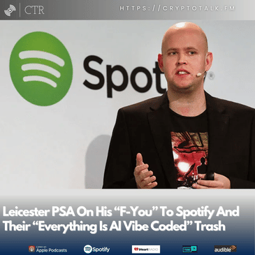 Leicester PSA On His “F-You” To Spotify And Their “Everything Is AI Vibe Coded” Trash (OOC)