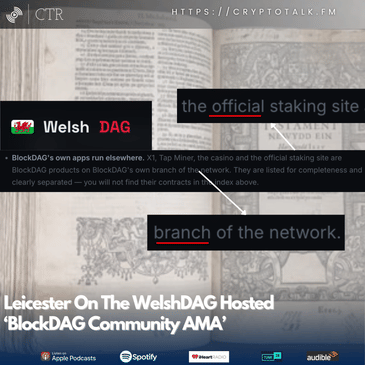 Leicester On The WelshDAG Hosted ‘#BlockDAG Community AMA 2’ (OOC) [COLORFUL LANGUAGE]