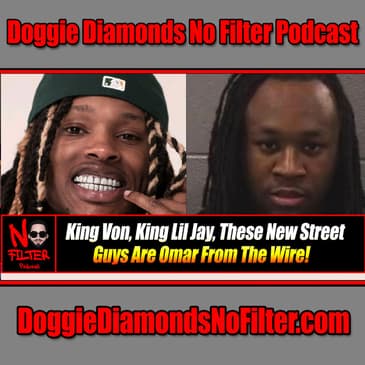 King Von, King Lil Jay These New Street Dudes Are Omar From The Wire!