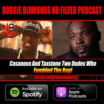 Casanova And Taxstone, Two Dudes Who Fumbled The Bag!