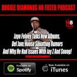 Jayo Felony Says He Body Slammed Snoop Dogg For Biting Crip Hop And Talks Feud With Jay Z