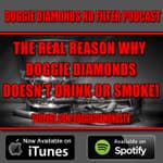 The Real Reason Why Doggie Diamonds Doesn’t Drink Or Smoke (Motivational Purposes)