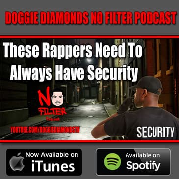 These Rappers Need To Always Have Security