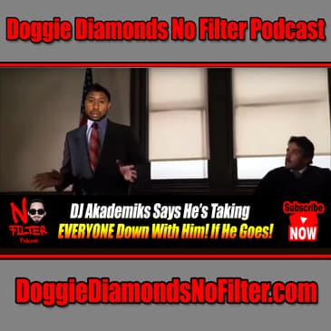 DJ Akademiks Says He’s Taking EVERYONE Down With Him! If He Goes!