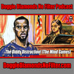 The Diddy Case Distraction (Mind Games They Play)