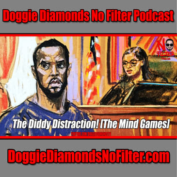 The Diddy Case Distraction (Mind Games They Play)