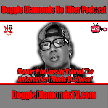 Master P Indirectly Ruined The Independent Music Business!