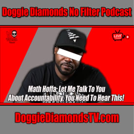 Math Hoffa: Let Me Talk To You About Accountability, You Need To Hear This!