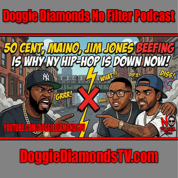 50 Cent, Jim Jones & Maino Beefing Is Why NY Hip-Hop Is DEAD NOW!