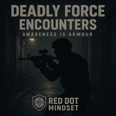 Mindset Under Fire - What Deadly Force Encounters Teach Us About Survival