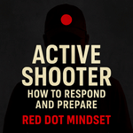 Active Shooter: How to Respond and Prepare