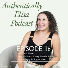 E116: Mid-Year Reset: The Numbers Every Coach Should Be Looking At Right Now