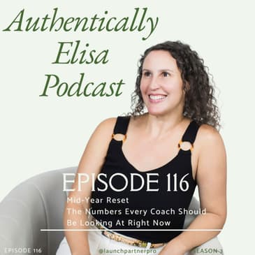 E116: Mid-Year Reset: The Numbers Every Coach Should Be Looking At Right Now