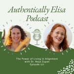 E127: The Power of Living in Alignment
