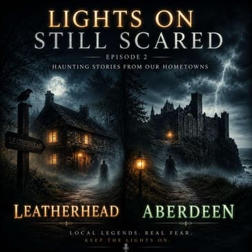 Episode 2 Our Hometowns Leatherhead & Aberdeen Part 2