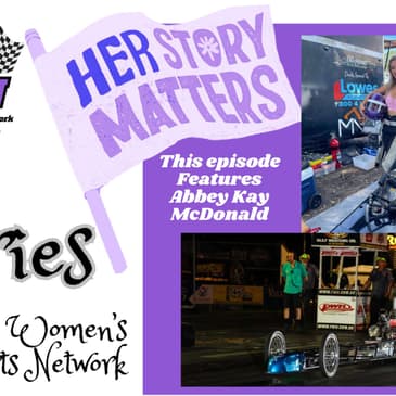 Celebrating Femininity in Racing: Abby Kay McDonald’s Perspective