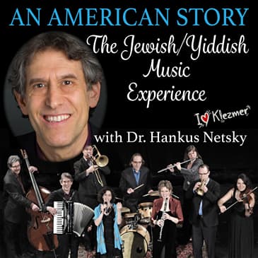 A Musical Melting Pot: Dr. Hankus Netsky