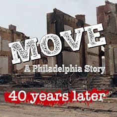 MOVE: 40 Years Later