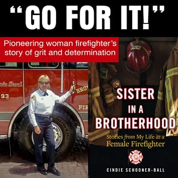 Sister In A Brotherhood: Pioneering female firefighter’s story