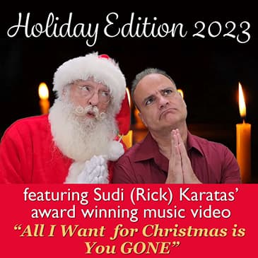 Holiday Edition 2023: All I Want For Christmas is you GONE!