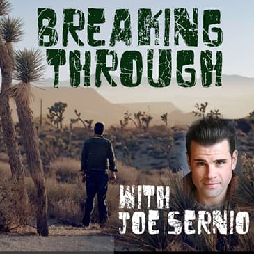 Breakthrough! With Joe Sernio