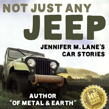 Not Just Any Jeep: Jennifer Lane's Car Stories
