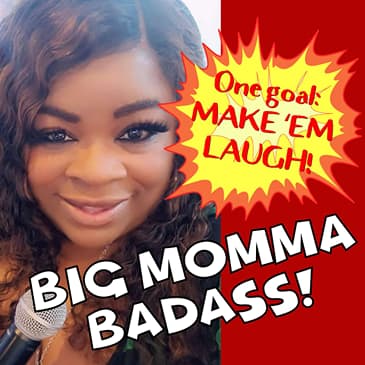 Big Momma Badass