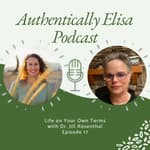 E17: Life on Your Own Terms