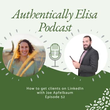 E52: How to get clients on LinkedIn