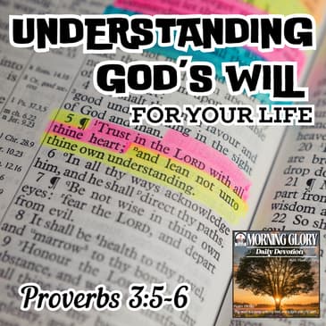 Understanding God's Will for Our Lives