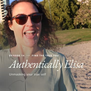 E14: Find The True You