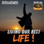 Living Our Best Life
