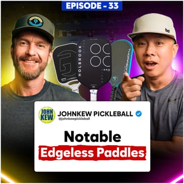 Notable Edgeless Paddles, New PBCoR Regs, Apes Pulse Update