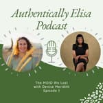 E7: The MOJO We Lost