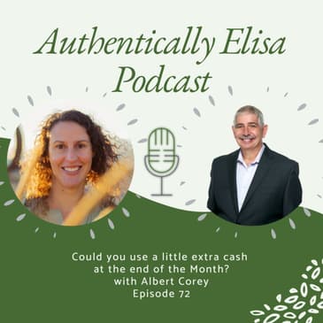 E72: Could you use a little extra cash at the end of the Month