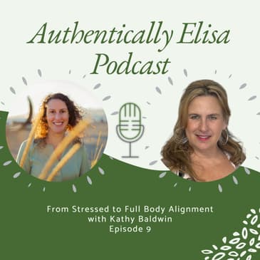 E9: From Stressed to Full Body Alignment