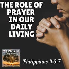 The Role of Prayer in Our Daily Living