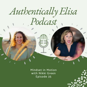 E35: Mindset in Motion