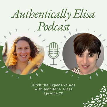 E70: Ditch the Expensive Ads