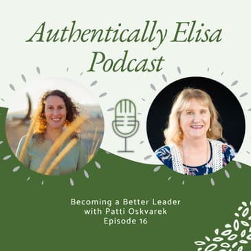 E16: Becoming a Better Leader