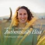 E6: Time For You To Be You