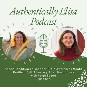 E5: Resilient Self Advocacy After Brain Injury