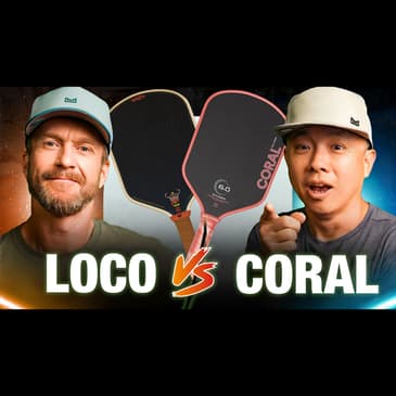 2025 Pickleball Paddle Trends Exposed/ Loco vs. Coral & Swing-Weight Formula Explained