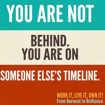 How to Stop Living on Someone Else's Timeline