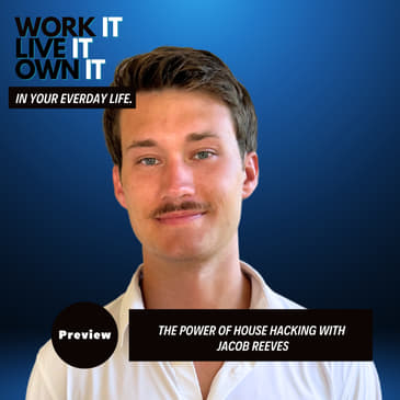 (Preview) The Power of House Hacking with Jacob Reeves