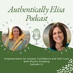 E27: Empowerment for Greater Confidence and Self-Love