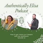 E52: How to get clients on LinkedIn